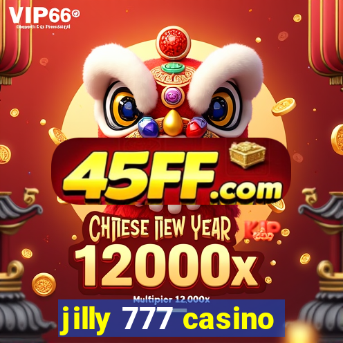 jilly 777 casino